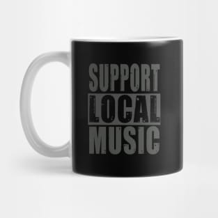 Support Local Music Mug